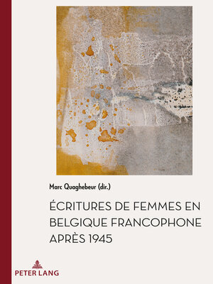 cover image of Écritures de femmes en Belgique francophone après 1945